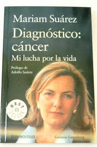 Diagnóstico: cáncer. Mi lucha por la vida